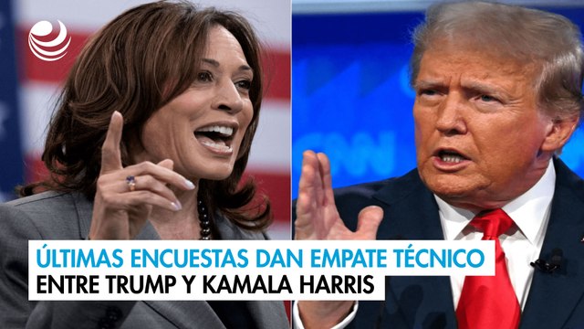 Últimas encuestas dan empate técnico entre Trump y Kamala Harris