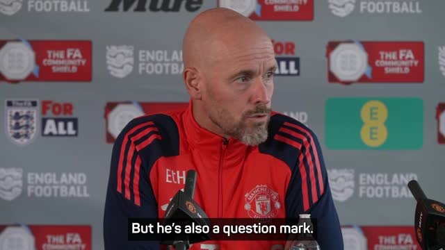 Ten Hag reveals troubling injury update ahead of Community Shield