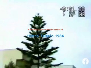 Himno de la Primera Teletón año 1984
