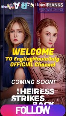 The Heiress Strikes Back-Full Episodes