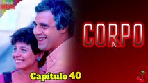 Teresa Se Encontra Com Uma Mulher Misteriosa | Corpo A Corpo 1984. Capítulo 40 Veja Completo ~>