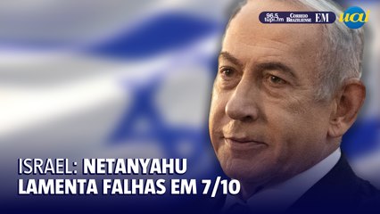 Netanyahu pede desculpas por falhas na defesa de Israel