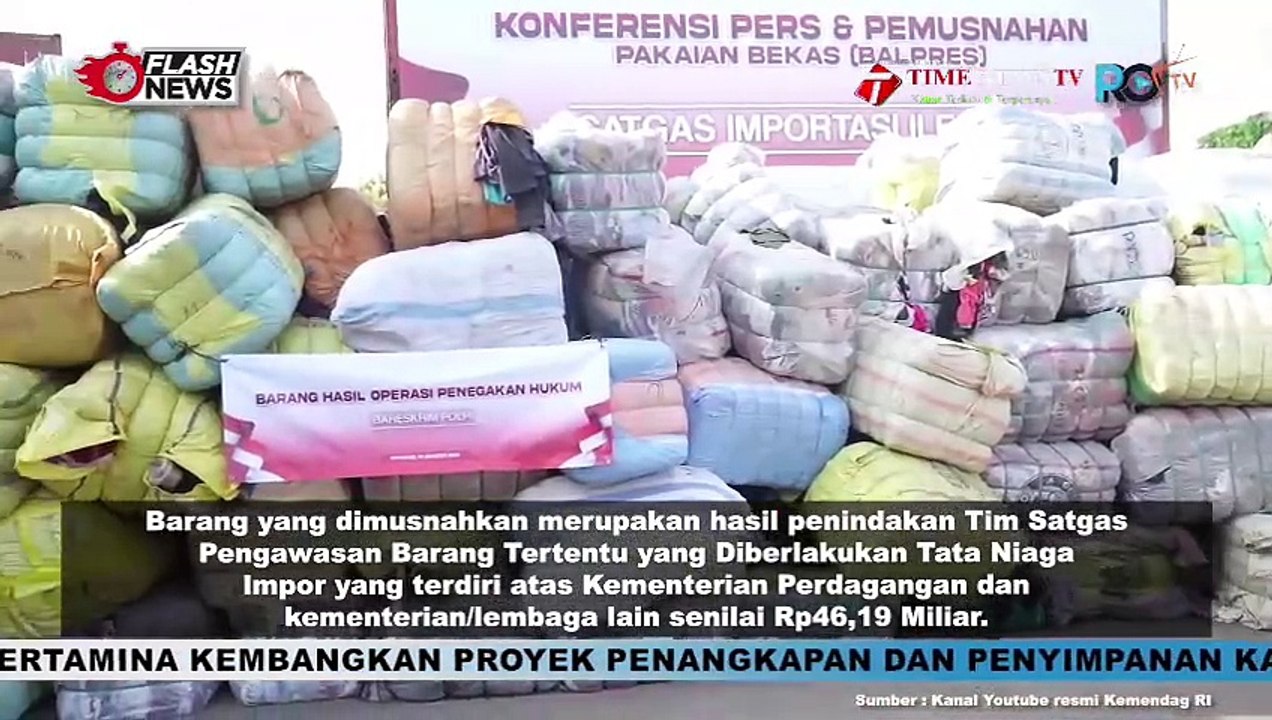 MENDAG PIMPIN PEMUSNAHAN PAKAIAN BEKAS IMPOR ILEGAL SENILAI RP46,19 MILIAR
