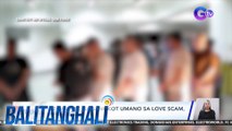 12 Chinese na sangkot umano sa love scam, arestado | Balitanghali