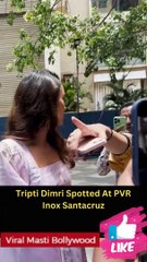 Tripti Dimri Spotted At PVR Inox Santacruz