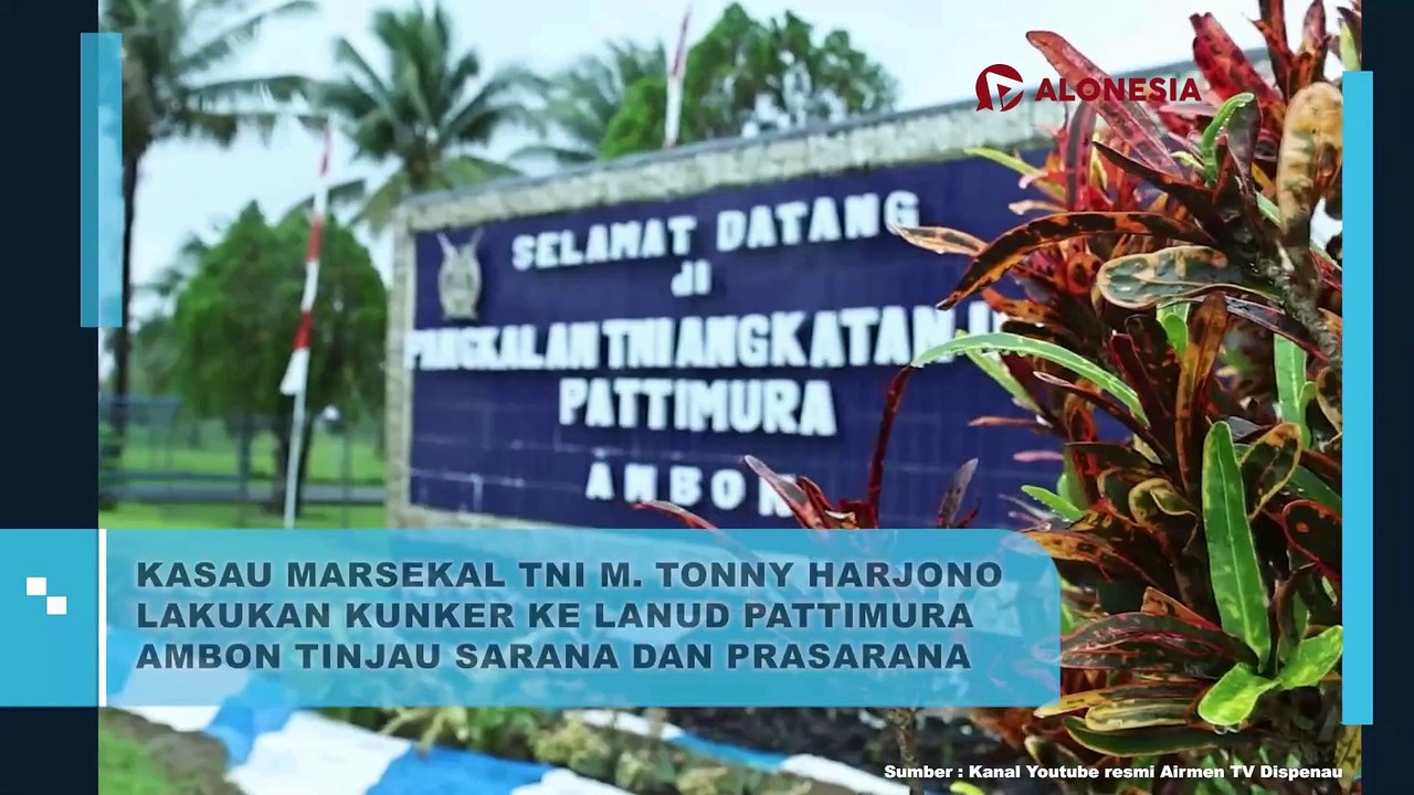 Kasau Marsekal TNI M. Tonny Harjono Lakukan Kunker ke Lanud Pattimura Ambon Tinjau Sarana dan Prasarana