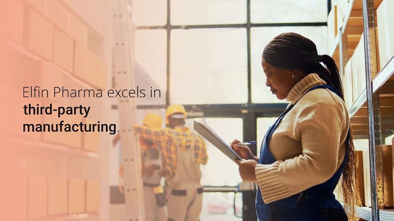 Elfin Pharma: Leading the Way Among Third-Party Manufacturing Pharma Companies