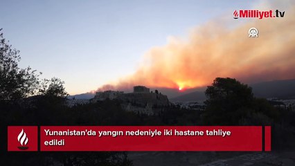 Yunanistan'da yangın nedeniyle iki hastane tahliye edildi