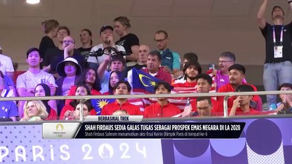 Shah Firdaus sedia pikul tanggungjawab untuk butirkan Emas Olimpik pertama negara di LA 2028