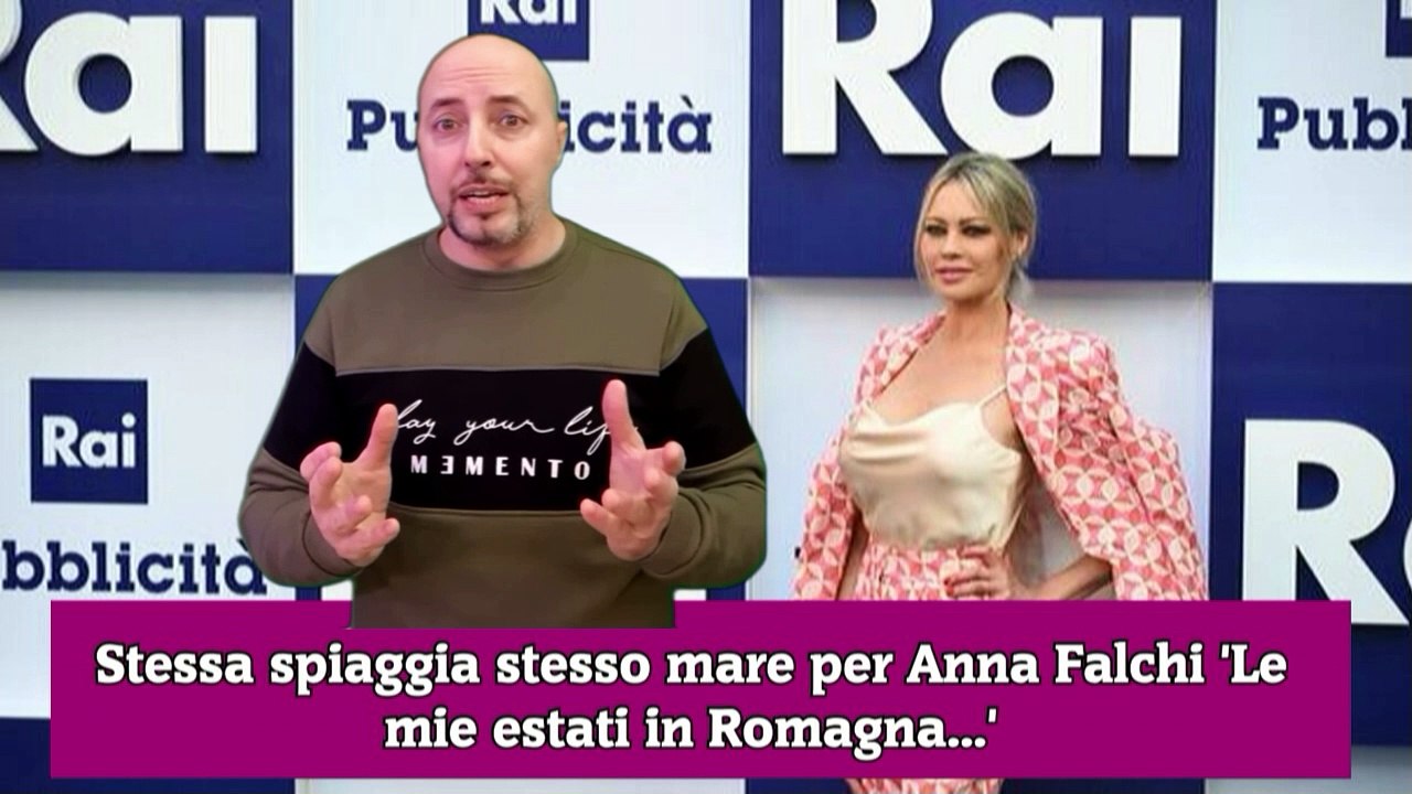 Stessa spiaggia stesso mare per Anna Falchi 'Le mie estati in Romagna...'