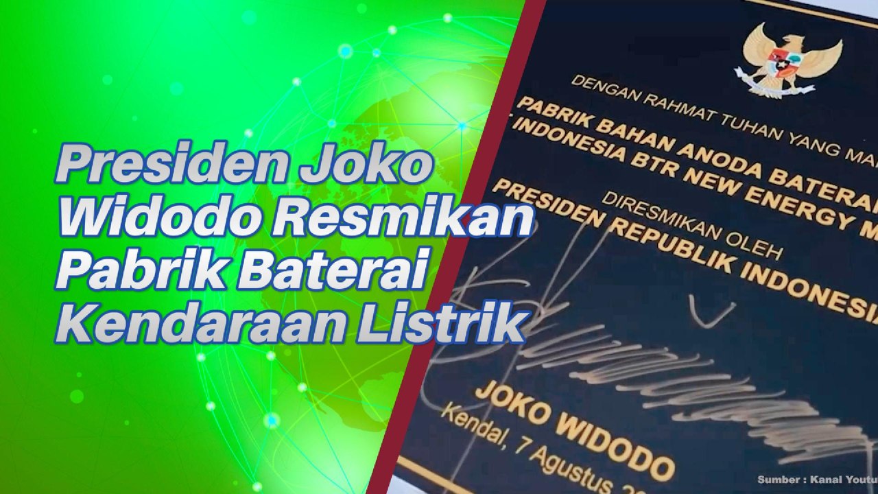 Presiden Joko Widodo Resmikan Pabrik Baterai Kendaraan Listrik