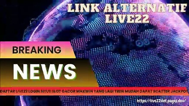 Tentang Situs Live22 Daftar Login Link Alternatif Slot Gacor Terbaru Terpercaya & Terpopuler