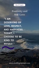 Positivity and Self-Love