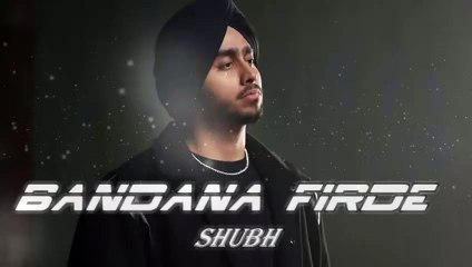 Bandana Firde (Remix)- Shubh - Shubh New Trending Punjabi Song 2024 -