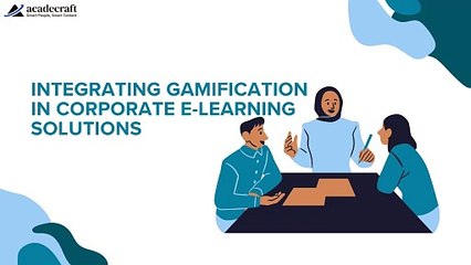 Integrating gamification in corporate e-learning solutions