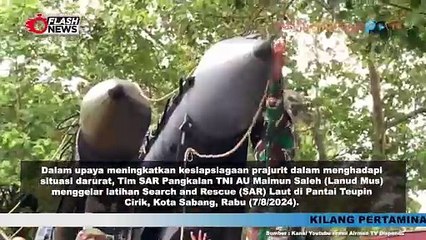 Lanud Maimun Saleh Gelar Pelatihan SAR Laut di Pantai Teupin Cirik Sabang