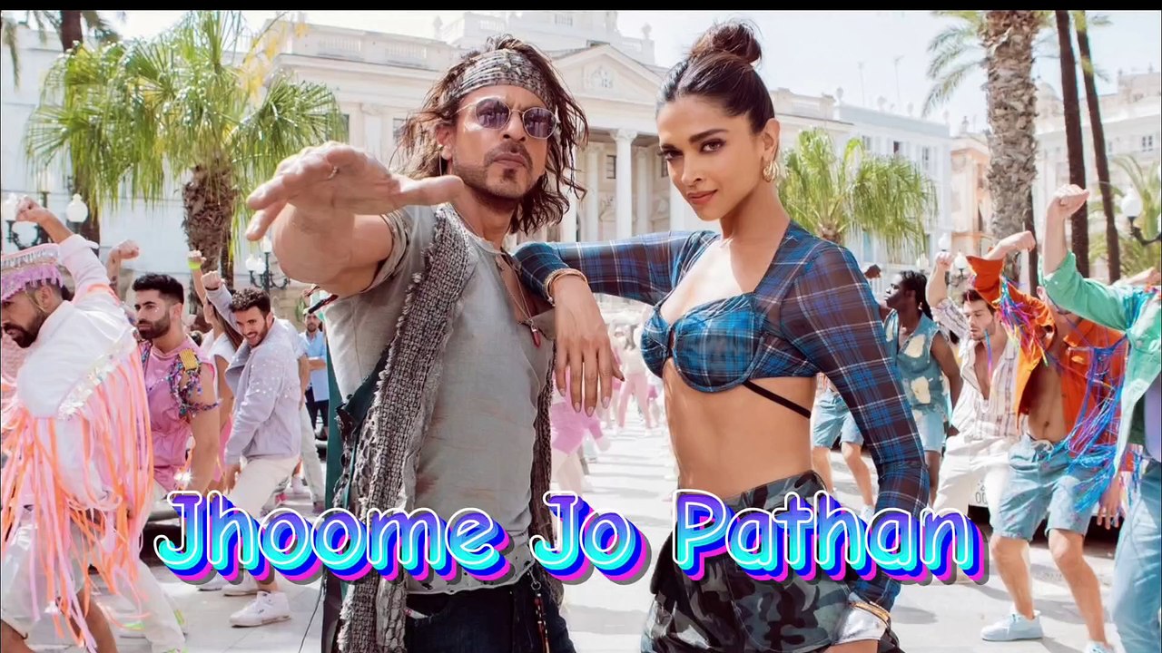 Jhoome Jo Pathan Full |Song Shah Rukhkhan and Deepika Padukone |Vishal & Sheykhar, Arijit Singh Sukriti ,Kumaar.