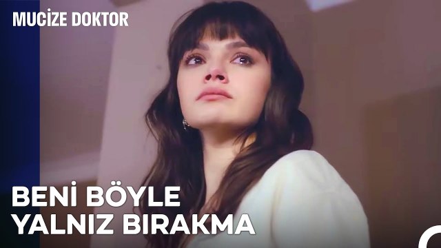 Arkanda Gözyaşlarıyla Nereye Gidiyorsun¿ - Mucize Doktor 39. Bölüm