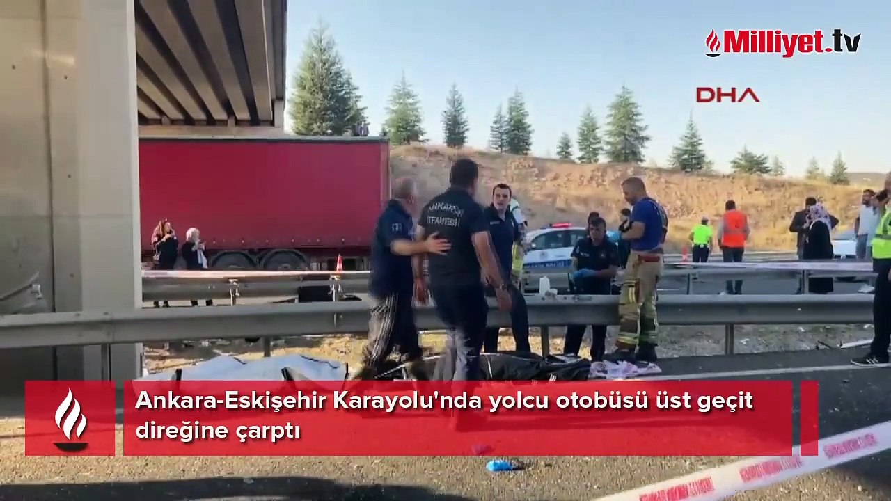 Ankara-Eskişehir Karayolu'nda otobüs kazası! Ölü ve yaralılar var