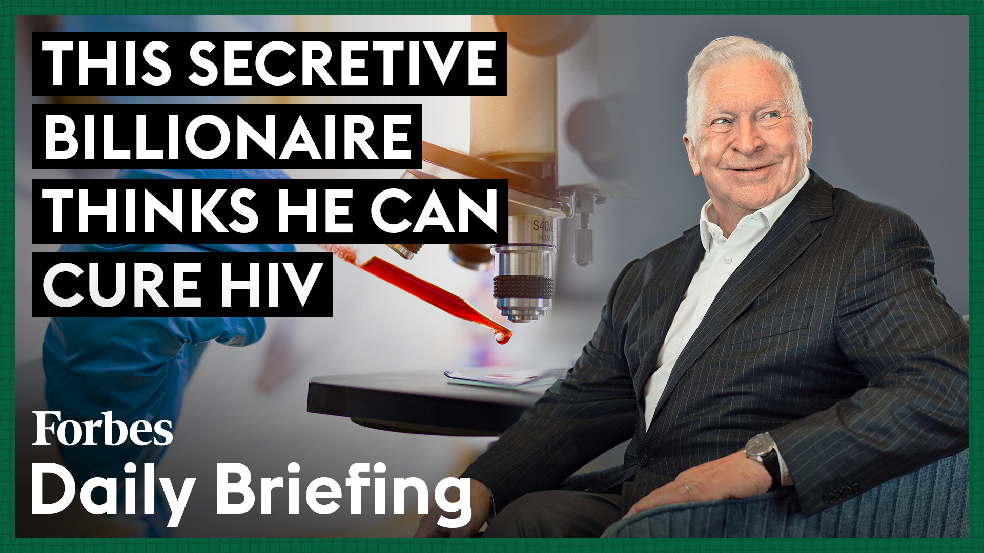 This billionaire is confident he can find a cure for HIV