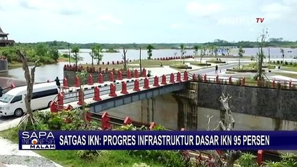 Download Video: Satgas IKN Sebut Istana Kepresidenan dan Lokasi Upacara HUT RI di IKN Siap 95 Persen