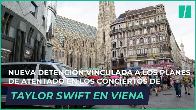 Nueva detención vinculada a los planes de atentado en los conciertos de Taylor Swift en Viena