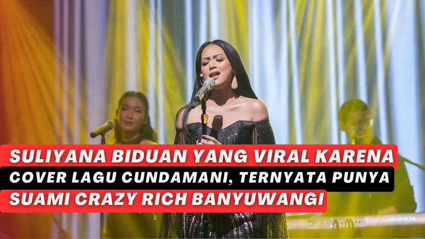 Suliyana Biduan yang Viral karena Cover Lagu Cundamani, ternyata Punya Suami Crazy Rich Banyuwangi