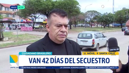 En 42 días de secuestro de empresario brasileño, captores solo se contactaron una vez para pedir $us 400.000, según abogado
