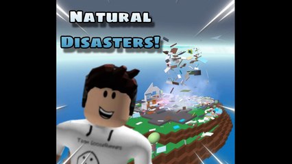 ROBLOX NATURAL DISASTER SURVIVAL