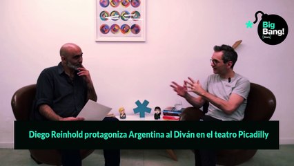 Diego Reinhold protagoniza Argentina al Diván en el teatro Picadilly