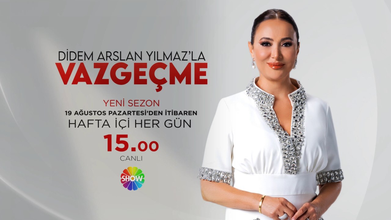 Didem Arslan Yılmaz'la Vazgeçme yeni sezonuyla 19 Ağustos Pazartesi’den itibaren hafta içi her gün 15.00'te Show TV'de.