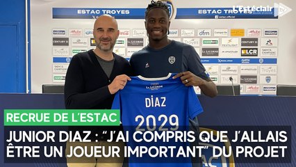 Junior Diaz, recrue de l'Estac : "J'ai compris que j'allais être un joueur important" du projet