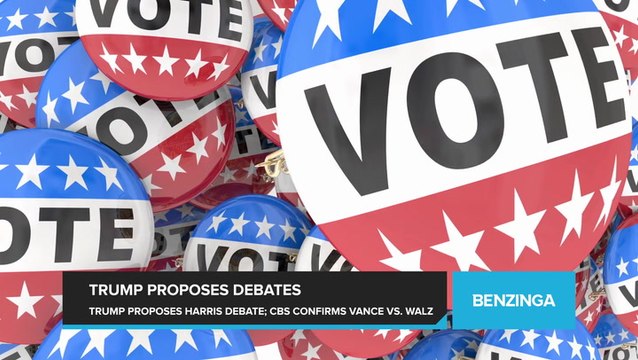 Trump Proposes September Debate Dates with VP Harris. CBS Confirms VP Debate Between JD Vance and Tim Walz.