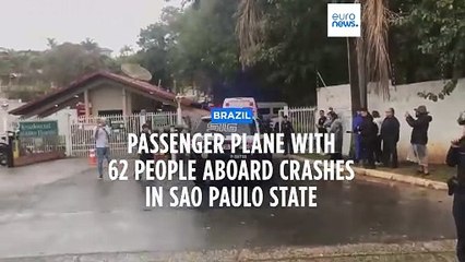 62 dead after passenger plane crashes in Sao Paulo state