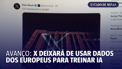 Avanço: X deixará de usar dados dos europeus para treinar IA