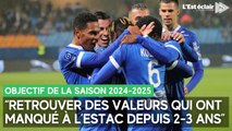 Quel objectif pour l'Estac pour cette saison de Ligue 2 2024-2025 ?