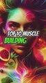 Top 10 MUSCLE BULIDING FOODS |Muscle buliding diet | high protein foods for muscle buliding