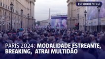 Paris 2024: modalidade estreante, breaking, atrai multidão