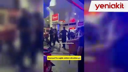 112 sağlık ekibine tekme tokat saldırı! Korkunç görüntüler