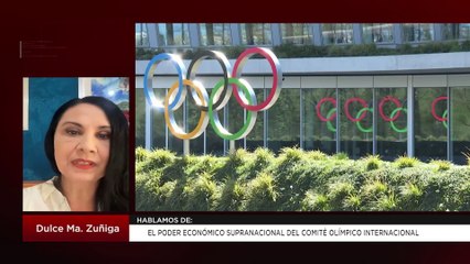 El poder económico supranacional del Comité Olímpico Internacional: Dulce María Zúñiga