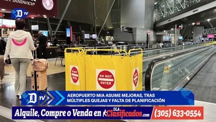 Aeropuerto MIA asume mejoras, tras múltiples quejas y falta de planificación  | Resumen semanal