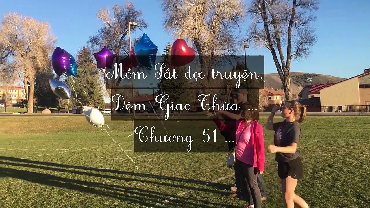 Mới 2024 Chương 51-60: Đêm Giao Thừa