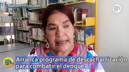 Arranca programa de descacharrización para combatir el dengue en Coatzacoalcos