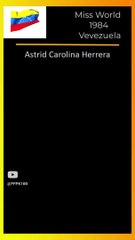 I Miss World 1984 I Astrid Carolina Herrera I Venezuela I #youtubeshorts I