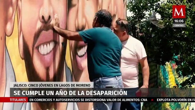Un año sin respuestas para las familias de los cinco jóvenes desaparecidos en Lagos de Moreno