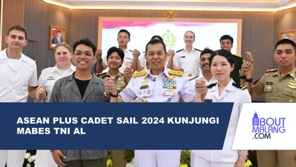 ASEAN PLUS CADET SAIL 2024 KUNJUNGI MARKAS BESAR TNI AL UNTUK MEMPERKUAT KERJA SAMA MARITIM ANTAR NEGARA