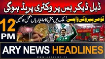 ARY News 12 PM Headlines | 10th August 2024 | PRIME TIME Headlines