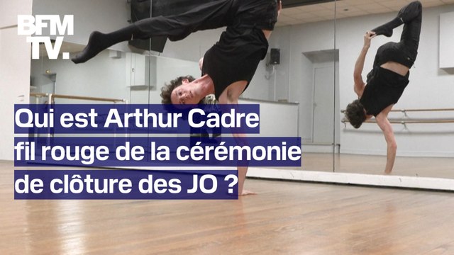 Qui est Arthur Cadre, le fil rouge de la cérémonie de clôture des JO?
