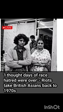 'I thought days of race hatred were over' - Riots take British Asians back to 1970s #bbc #bbcnewslive #bbcnews #riots