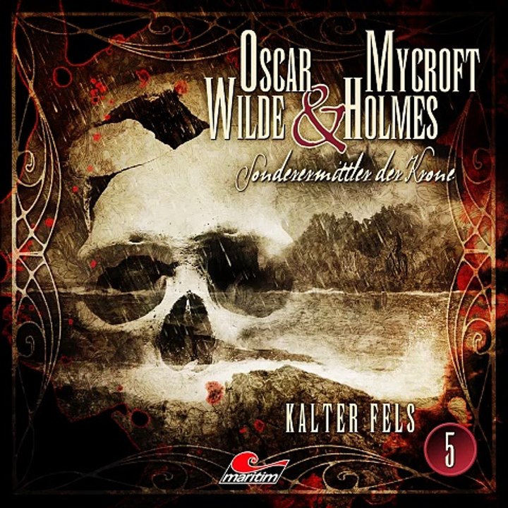 Oscar Wilde & Mycroft Holmes - Folge 5: Kalter Fels